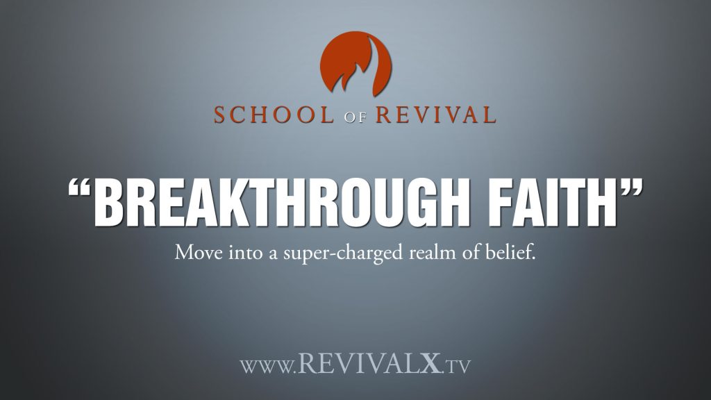 Breakthrough Faith