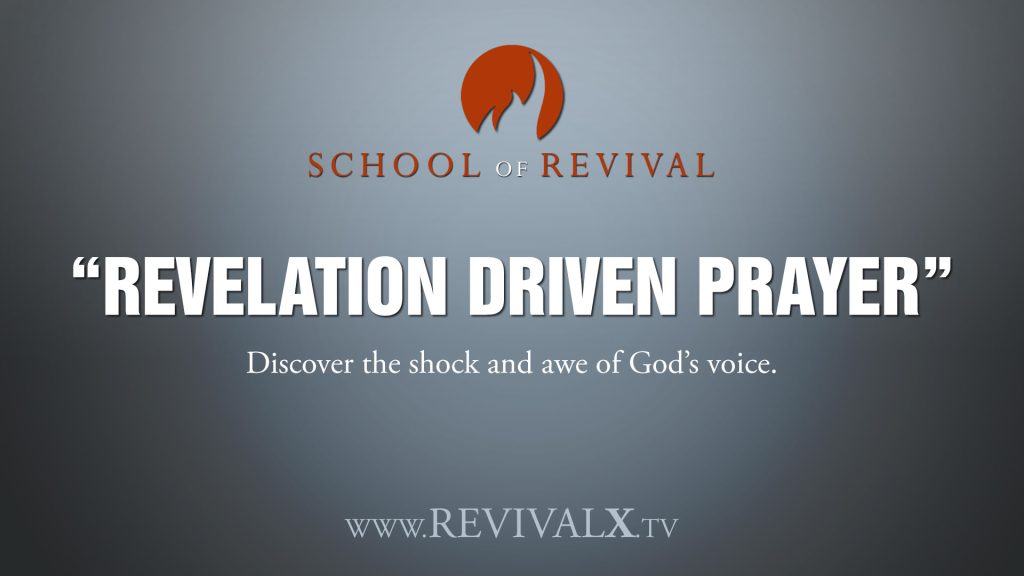 Revelation Driven Prayer